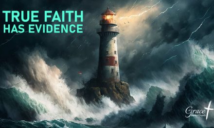True Faith Has Evidence​ – James 2:14-26​