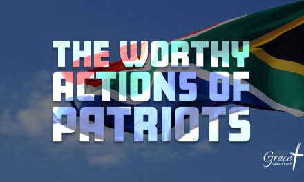 The Worthy Actions of Patriot – Philippians 1:27-30
