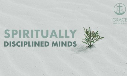 Spiritually Disciplined Minds