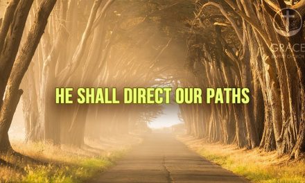 He Shall Direct Our Paths