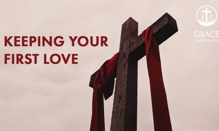 Keeping Your First Love