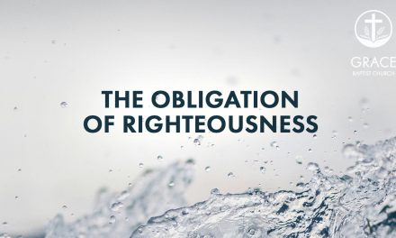 The Obligation of Righteousness