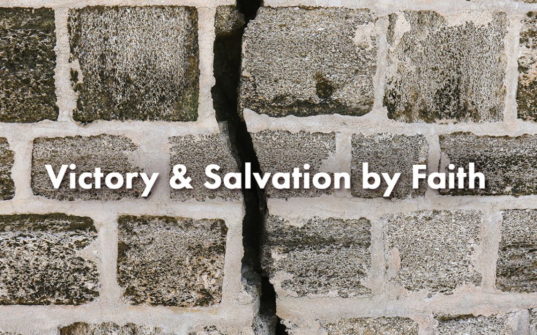 Victory & Salvation by Faith