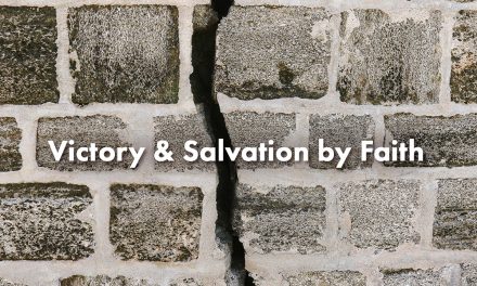 Victory & Salvation by Faith