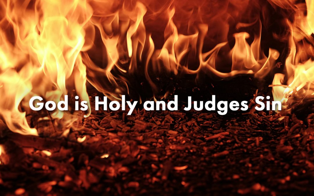 God is Holy and Judges Sin