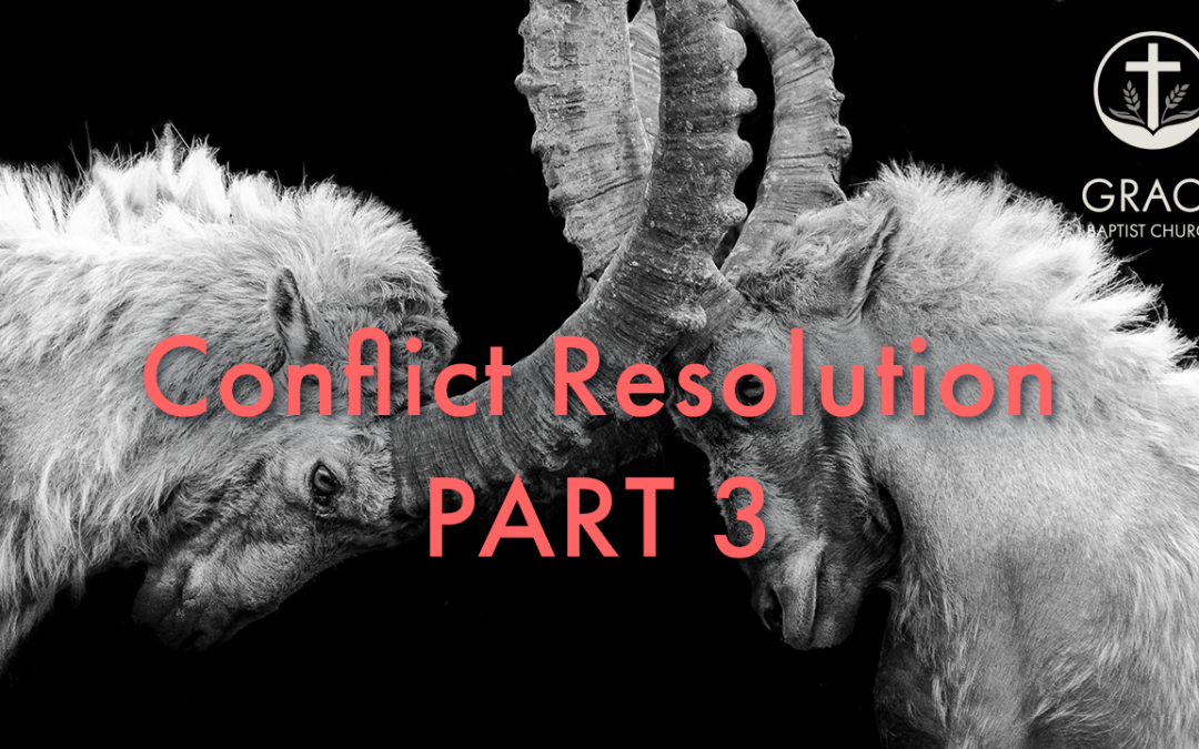 Conflict Resolution – Part 3