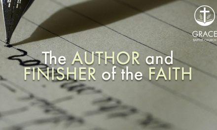 The Author and Finisher of the Faith
