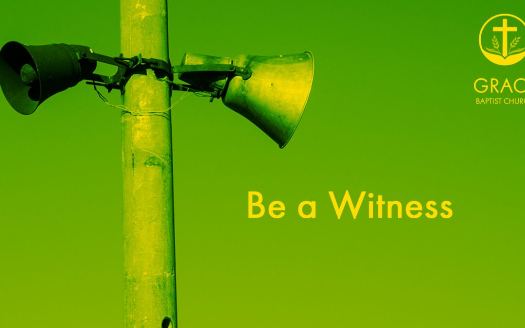 Be a Witness