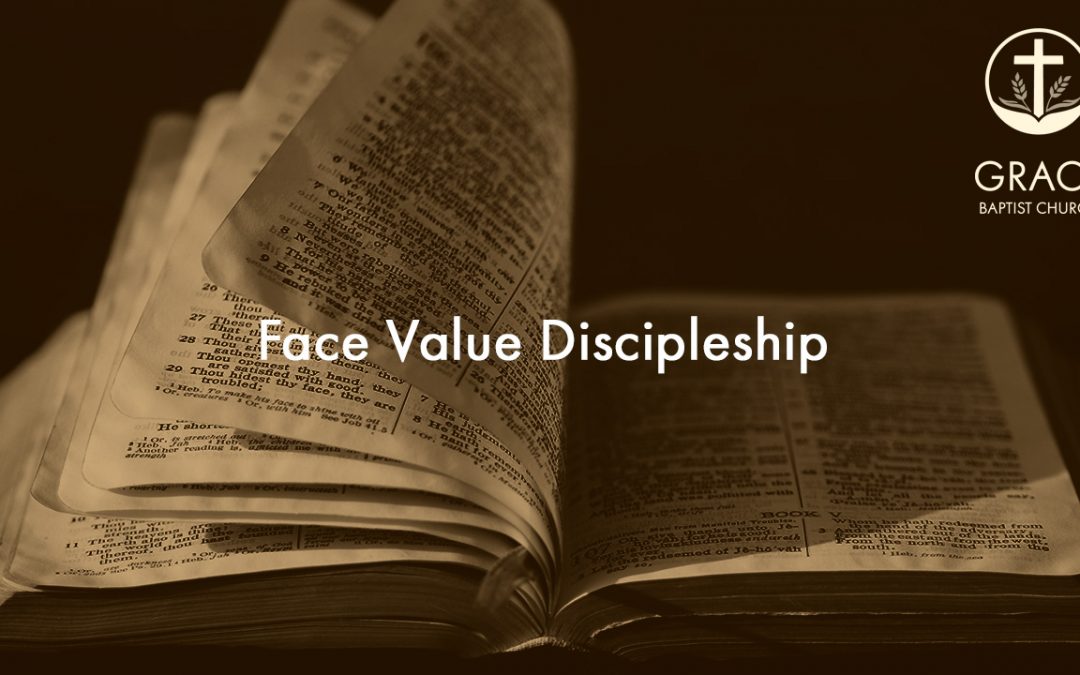 Face Value Discipleship