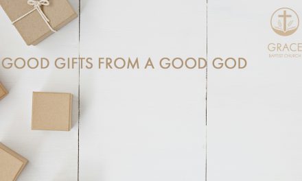 Good Gifts from a Good God