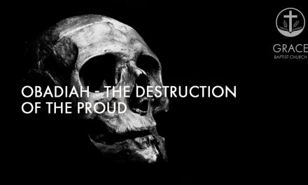 Obadiah – The Destruction of the Proud