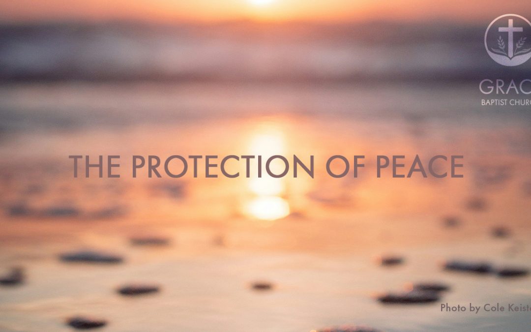 The Protection of Peace