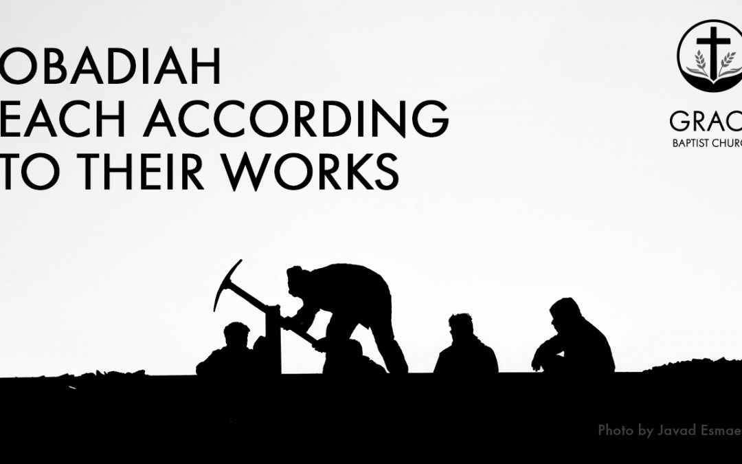 Obadiah – Each According to Their Works