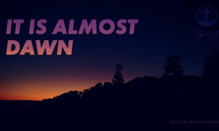 It Is Almost Dawn