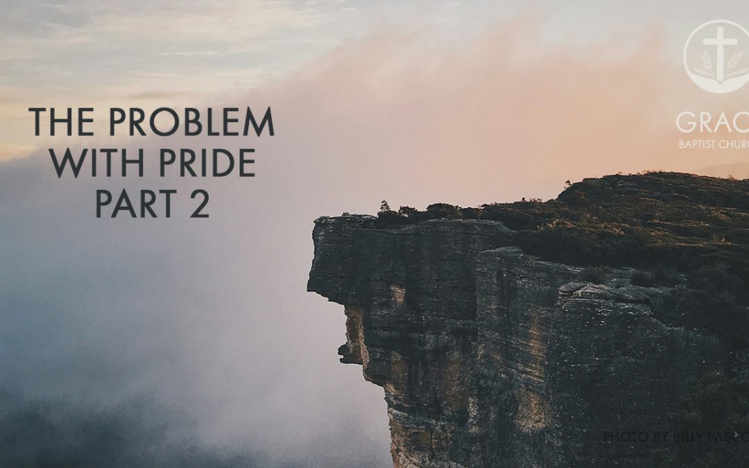 The Problem with Pride – Part 2