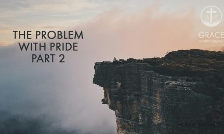 The Problem with Pride – Part 2